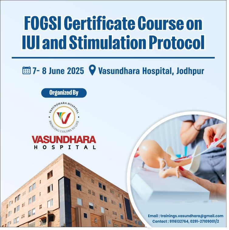 FOGSI Certficate Course on IUI and Stimulation Protocol