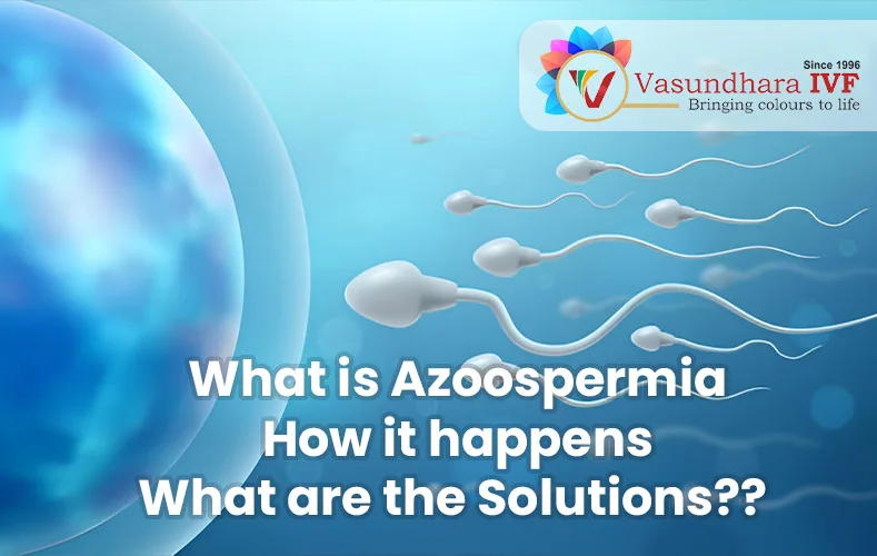 best ivf in jaipur is vasundhara ivf best ivf in lucknow is vasundhara ivf what is azoospermia