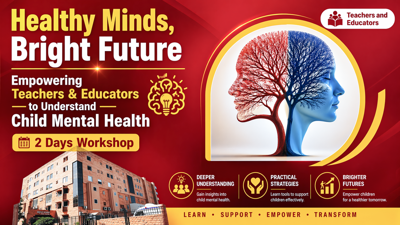 Advertising banner for a two-day workshop: Healthy Minds, Bright Future, empowering teachers and educators to understand child mental health.